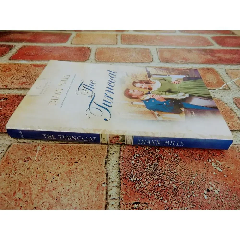 The Turncoat DiAnn Mills 2003 Heartsong‎ Presents #527 Inspirational Romance PB